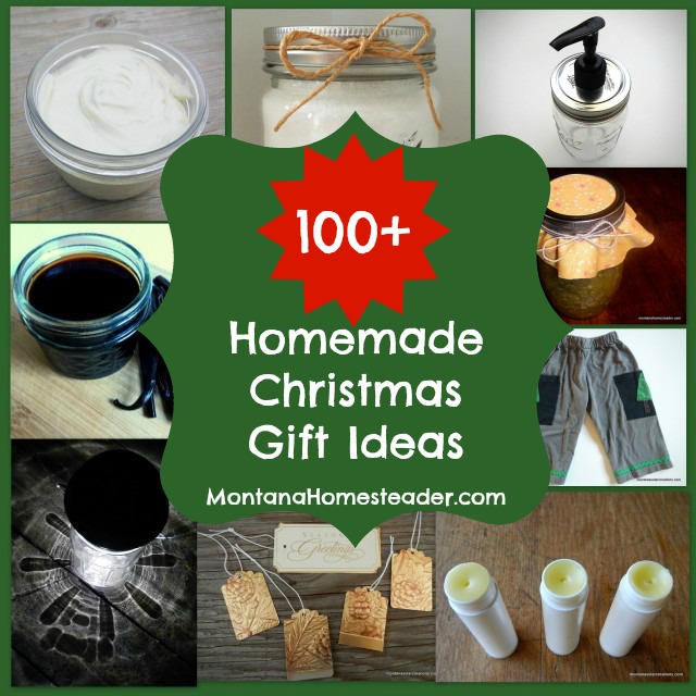 Over 100 homemade Christmas gift ideas | Montana Homesteader